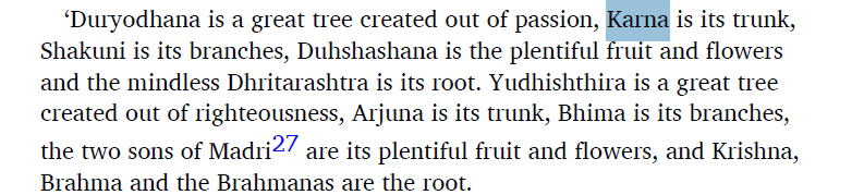 Anyway, Karna fans are talking about how Karna was considered a good guy in BORI Mahabharat. Let's see how true that is.First mention of Karna's character, he is the branch of passion of Duryodhana. While Yudhisthira is the tree of righteousness and Pandavas are the branches.