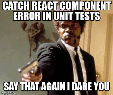 overflow_meme's tweet image. Catch react component error in unit tests stackoverflow.com/questions/6171… #karmarunner #jasmine #testing #reactjs #unittesting