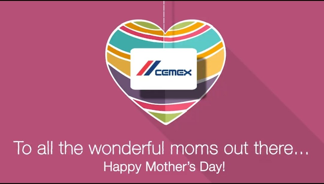Happy Mother’s Day to all of the moms out there, especially to the amazing women who are part of our <a href="/CEMEX_USA/">Cemex US</a> family -- we are thankful for you and all that you do!  #MothersDay #CEMEX