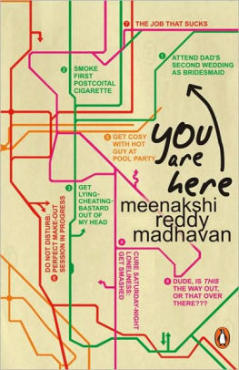 50. You are Here by Meenakshi Reddy Madhavan. The year was 2008, and to think that a blogger could get published! And with great reason. Her book is hilarious - a story of a young woman stumbling through life, and discovering herself. Funny af! Read it.