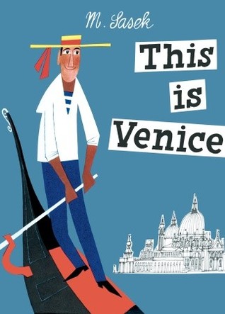 What are you reading while staying safe at home? We recommend THIS IS VENICE by by Miroslav Sasek. "A Venetian motto could well be, "Abandon wheels, all ye who enter here."' https://www.goodreads.com/book/show/398860.This_Is_Venice  #VeniceBooks #Venice  #Venezia