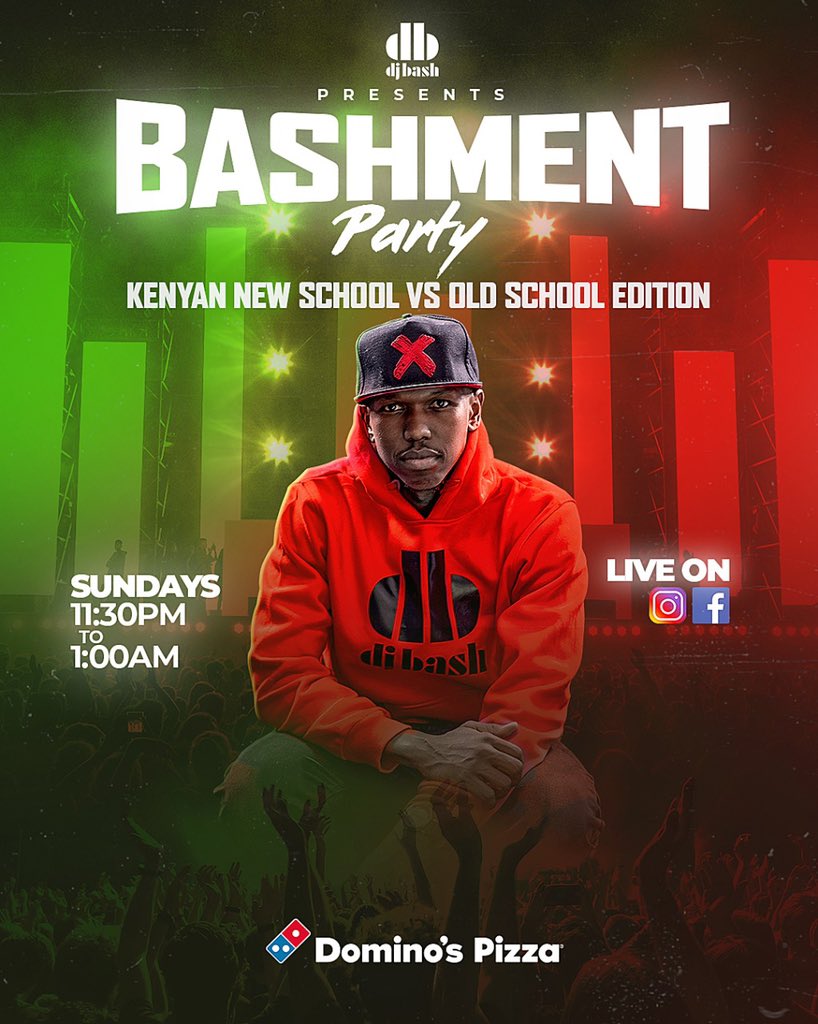 DJBashKenya's tweet photo. Itβs a Kenyan Affair on #BashmentParty tonight. Kenyan Old School vs Kenyan New School. Live on Instagram & Facebook from 11:30 pm. Spread the word and letβs vibe #PartyDJ powered by @DominosPizza https://t.co/Hw3ZiLppUn
