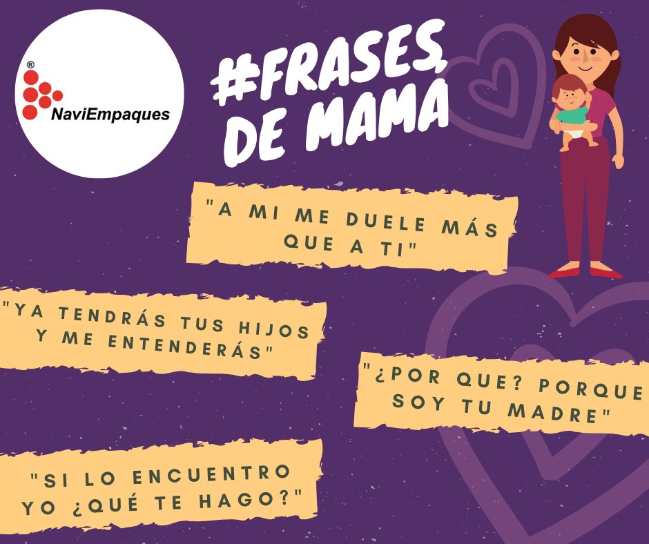 NaviEmpaques's tweet photo. Compártenos qué otras frases te decía tu mamá. Por todas esas frases llenas de sabiduría... ¡Gracias Mamá! 

#NaviEmpaques les desea ¡Feliz Día a todas!
#FelizDiaDeLasMadres #FrasesCelebresdeMamá https://t.co/cE80HILwf4