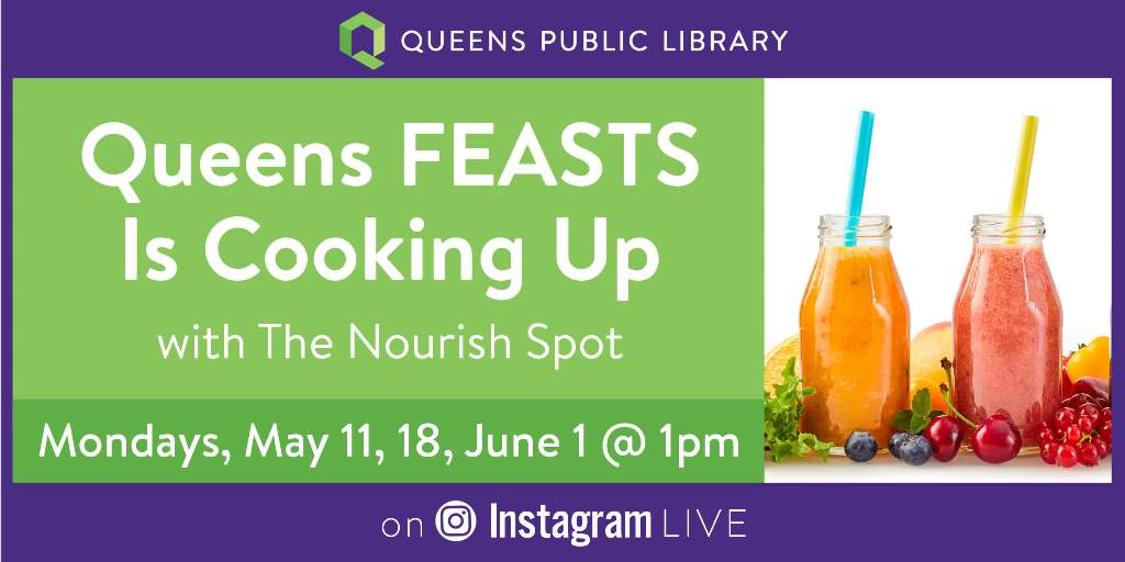 QPLNYC's tweet photo. Our #QueensFEASTS program is going LIVE with special guest Dawn Kelly, owner of @TheNourishSpot! Learn about healthy eating, how to create family time when you're cooking and more. Join us on the QPL Instagram page on Mondays at 1PM, starting May 11! https://t.co/NVHrb3CHNT https://t.co/CeugUHvFBM