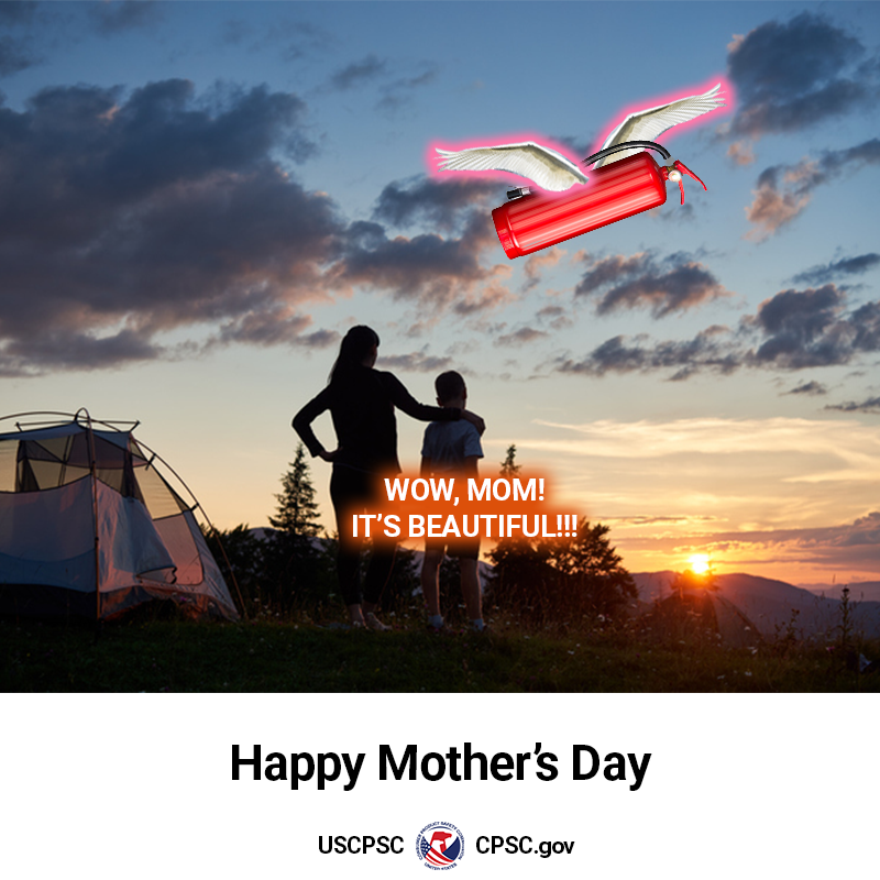 A mom and kid on a camping trip in the mountains watching the sunset while a fire extinguisher with wings flies by. The text reads: Wow, mom! It's beautiful! Happy Mother's Day