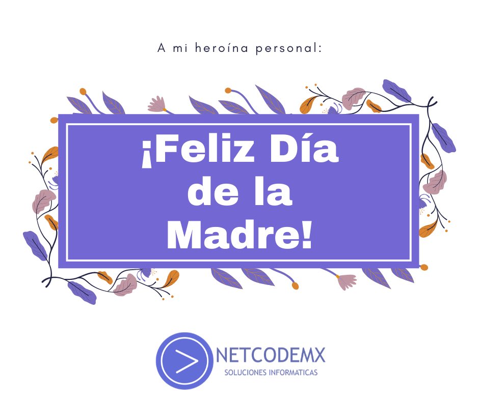 NetcodeM's tweet image. A todas esas madres que hacen posible lo imposible 💪🏼💓 #DiaDeLaMadre #FelizDiaDeLasMadres #DiaDeLasMadres2020 #netcodemx