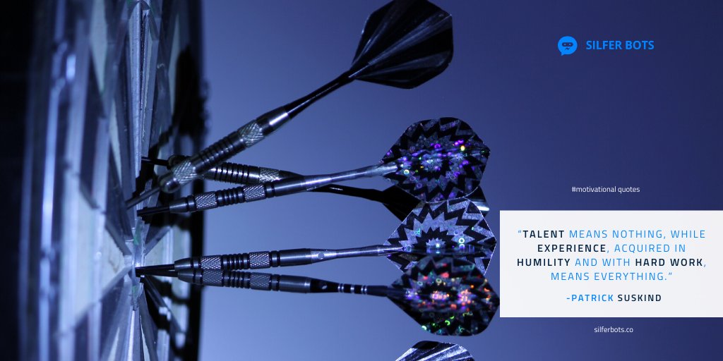 SilFerBots's tweet photo. #motivationalquotes
"Talent means nothing, While Experience, Acquired in Humility, and with Hard Work means Everything.
-Patrick Suskind
#motivation #entrepreneur #success #quotes #silferbots https://t.co/rDIdA4cNGT