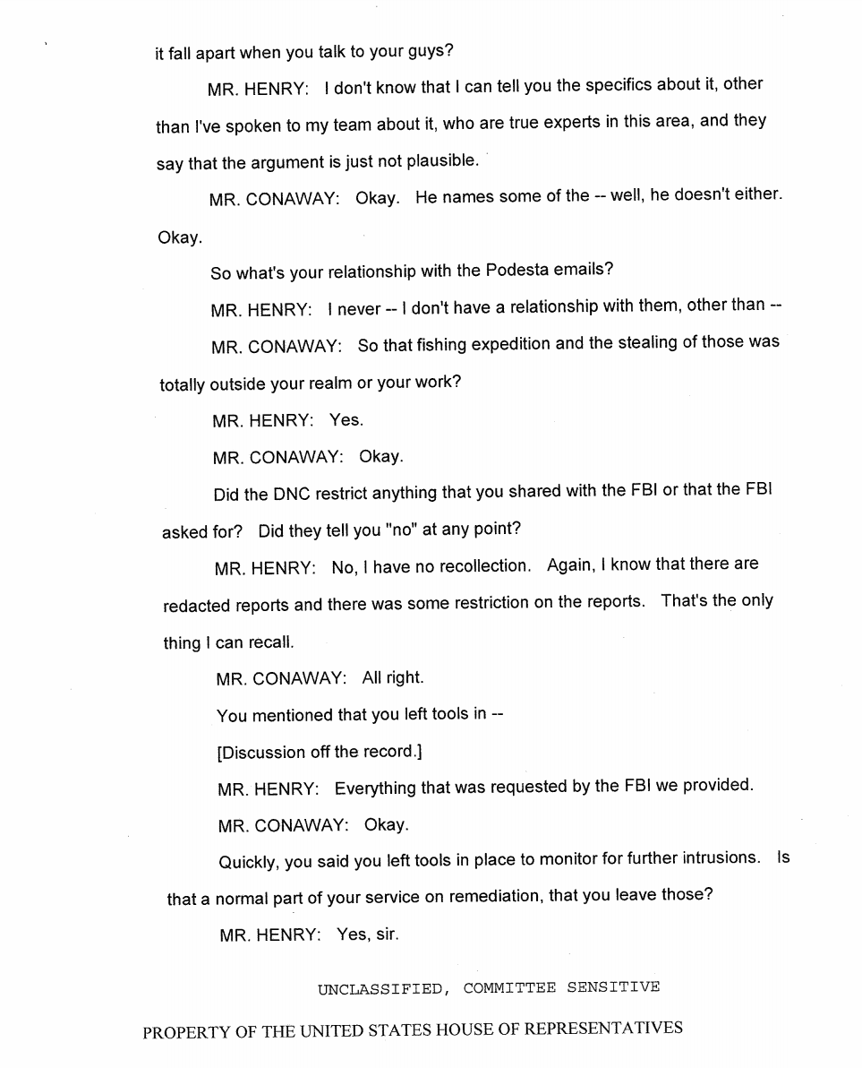 11) When asked about the possibility that the data transfer was done by a local drive transfer instead of over the internet (by a Russian actor), Henry called the idea implausible, but he didn't explain why he thought it was implausible.