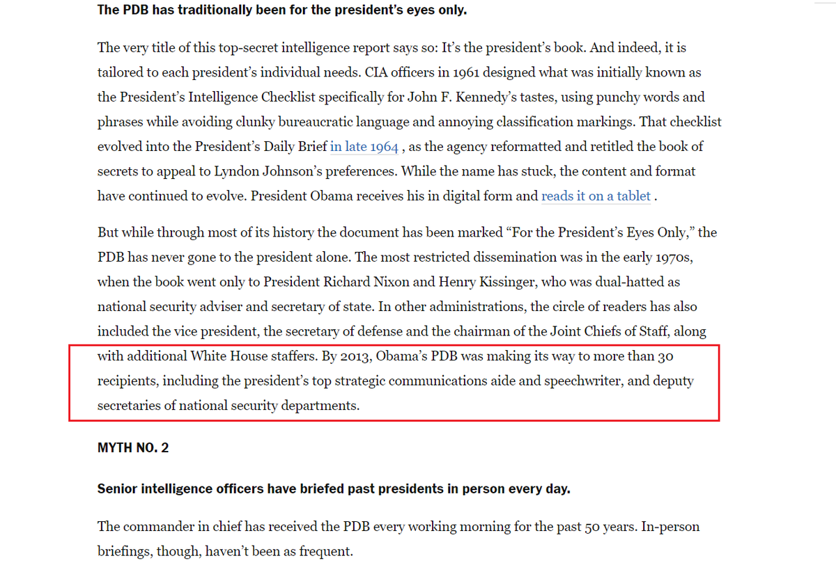 19) "By 2013, Obama’s PDB was making its way to more than 30 recipients..."And of course, all that illegally obtained information could easily be leaked to the press.  #Obamagate  https://web.archive.org/web/20190412195058/https://www.washingtonpost.com/opinions/five-myths-about-the-presidents-daily-brief/2016/12/29/eeb4bbec-c862-11e6-8bee-54e800ef2a63_story.html