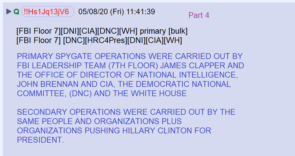 20) FBI leadership, DNI Clapper, CIA Director Brennan, the DNC and White House staff were responsible for the primary operations of  #ObamaGate