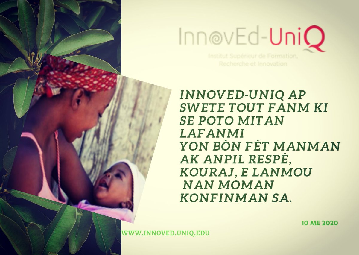 InnovEdUniQ's tweet photo. N ap swete yon bòn fèt a tout manman. https://t.co/DXcAYRcKGV