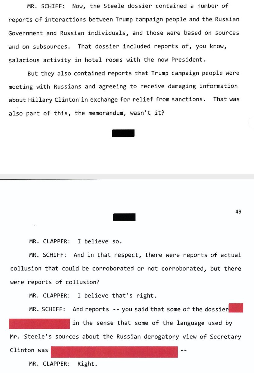 SCHIFF: OK man, let's talk The Dossier. It wasn't an IC product but it wasn't necessarily wrong, was it? Like, there could indeed be collusion!CLAPPER: Indeed! SCHIFF: Or the part about them not liking Clinton.CLAPPER: Or that part. Right.