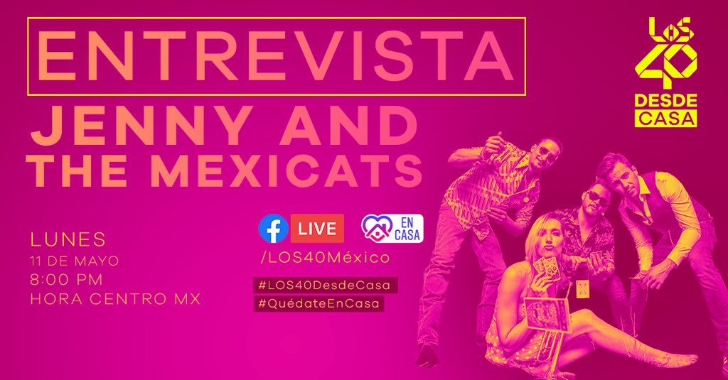 los40mx's tweet photo. ENTREVISTA⭕️ @JennyandMexicat en #LOS40DesdeCasa 🎶 Lunes 11 de mayo a las 8 pm por Facebook Live en 📲 LOS40 México  

https://t.co/6O7gsGspwS https://t.co/f169dz5KI8