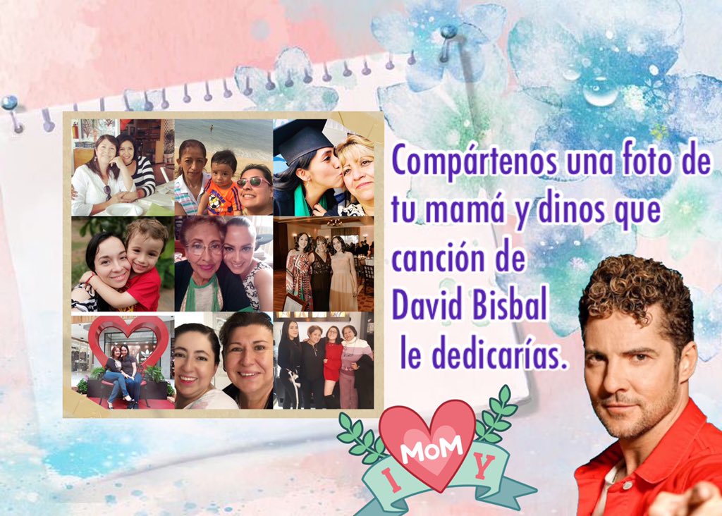 BisbalSTMexico's tweet photo. Compártenos una foto de tu mamá y dinos qué canción de @davidbisbal le dedicarías... https://t.co/8D4cM9gFkJ
