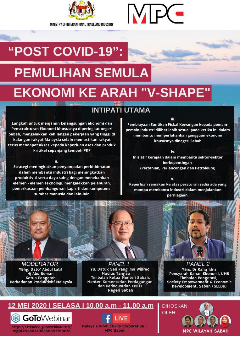 KhidmatP's tweet photo. “POST COVID-19”

“Pemulihan Semula Ekonomi ke Arah "V-shape"”

📆12 May 2020   ⏰10.00am – 11.00am

Platform: GoToWebinar &amp; Facebook Malaysia Productivity Corporation - MPC Sabah

Register here: https://t.co/TYZOoXfg89

Or 

View facebook live here: https://t.co/iAgboHYOVE https://t.co/HB5FEP9MvU