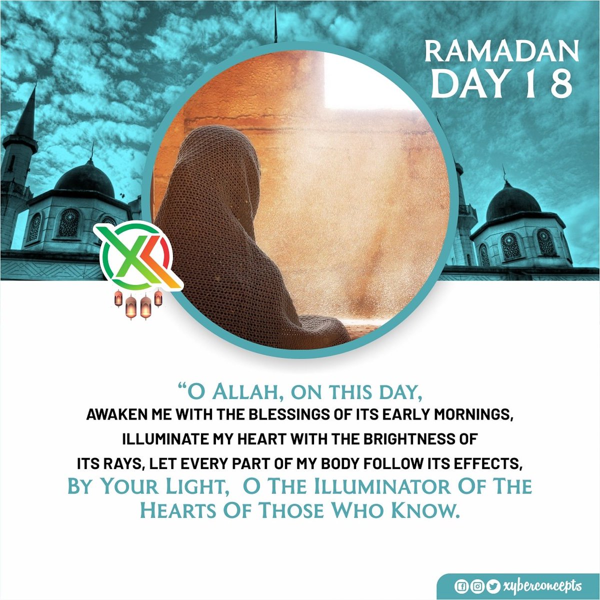 xyberconcepts's tweet photo. #Ramadan2020
#Day 18
*By Your light, O the illuminator of the hearts of those who know.*
.
.
.
#islam #islamicqoutes #proudlymuslim #Ramadan  #ramadanmubarak #ramadankareem🌙 #allahuakbar❤️ #xyberconcepts #adenation #xcPrayer #xcQuotes #xcgraphics #xc https://t.co/bFGNhl5Pcx