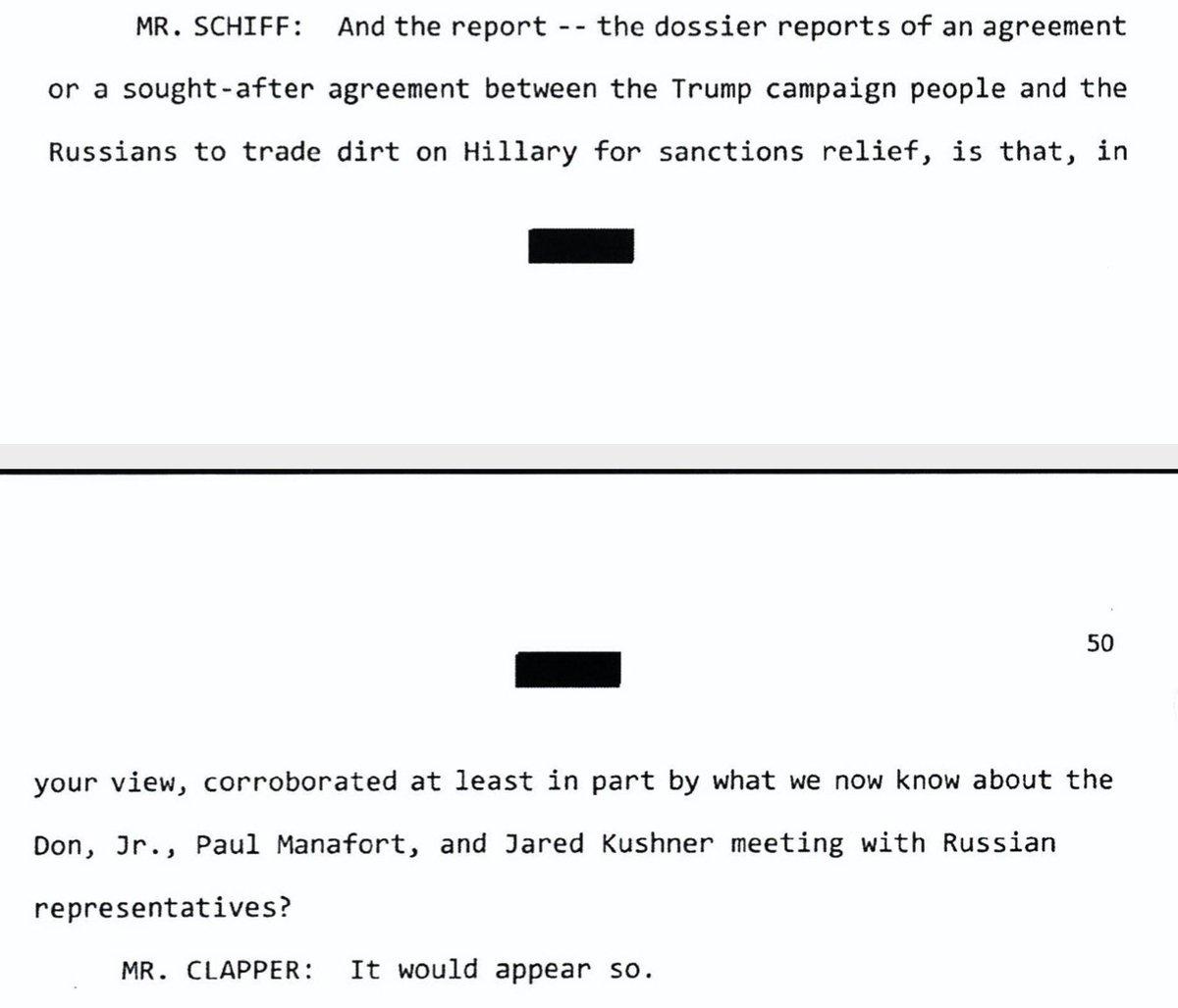 SCHIFF: And that bit in The Dossier about Russian dirt on Clinton for sanctions relief, that sounds like the June 9, 2016 meeting, right?CLAPPER: Yup! Just about!