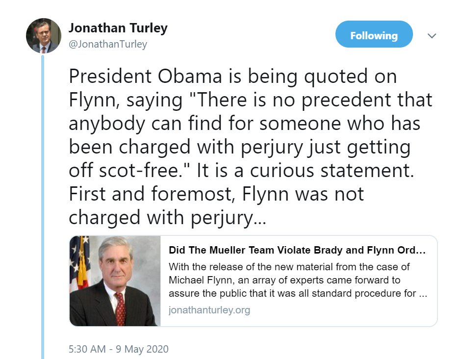 96) Professor Jonathan Turley pointed out that Barack Obama was incorrect when he said General Flynn was charged with perjury.