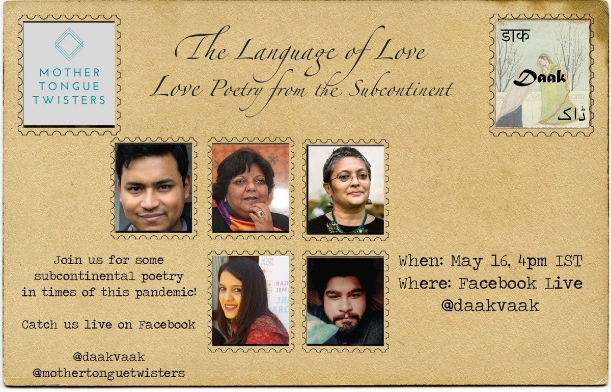 DaakVaak's tweet photo. Join Daak and Mother Tongue Twisters for an evening of love poetry in some of the most beautiful languages of South Asia - Hindi, Kannada, Punjabi, Urdu and Khasi - on 16th May at 4 pm on Facebook live! https://t.co/rrZaIosqHb