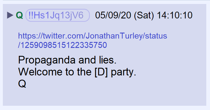 98) Q responded.  https://twitter.com/JonathanTurley/status/1259098515122335750