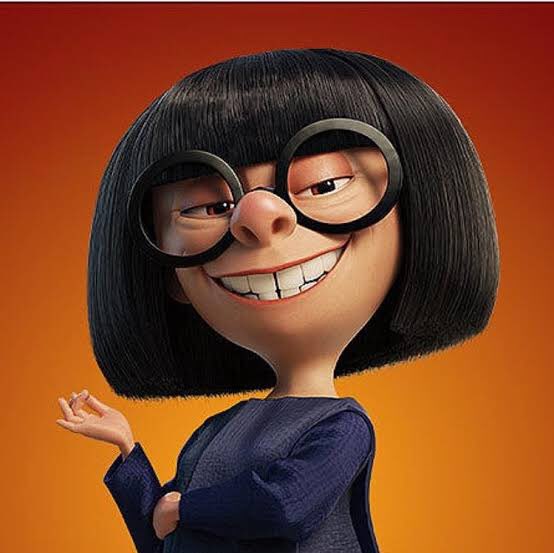 Edna Mode is like perfection, she knows what she wants, she is confident about herself and yup