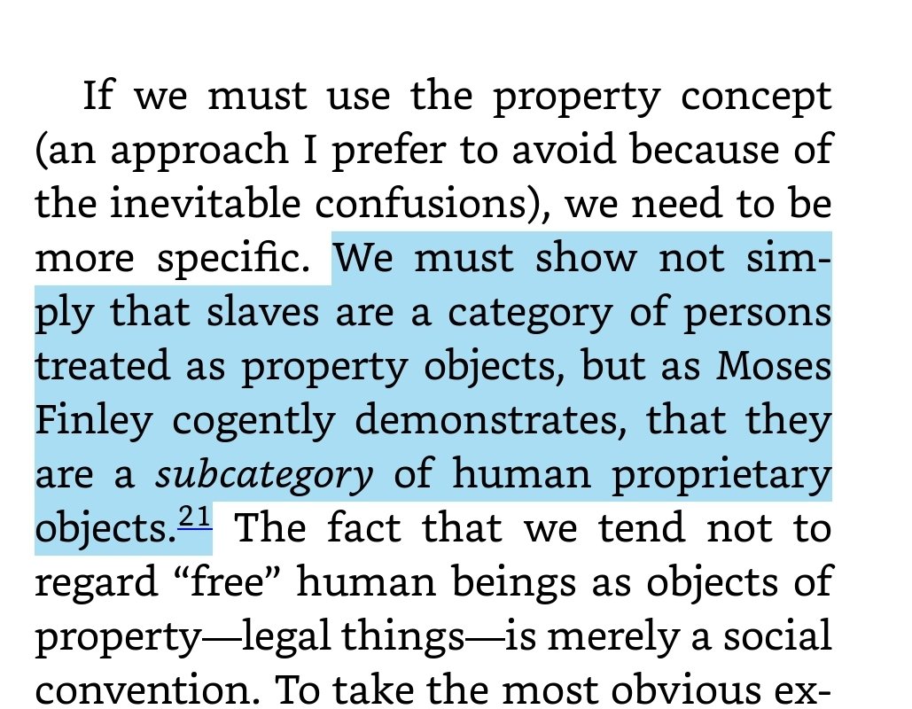 Calling slaves "property" is a meaningless statement with no distinction; until the late 1970s, you could make the argument that professional athletes - all the way up to being stores of value for team owners - were also property