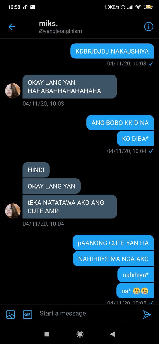 — HOY HAHAHAHAHHAHAA HETO PA YUNG NA-WRONG SEND AKO AHBAHSHDHSHDHHSHS KASI NAMAN MIKS BAKIT BLUE EH WEAKNESS KO PA NAMAN YON  CHOS HAHAHAHSHHAHS LABYU KAHIT NA INAASAR MO 'KO DIYAN