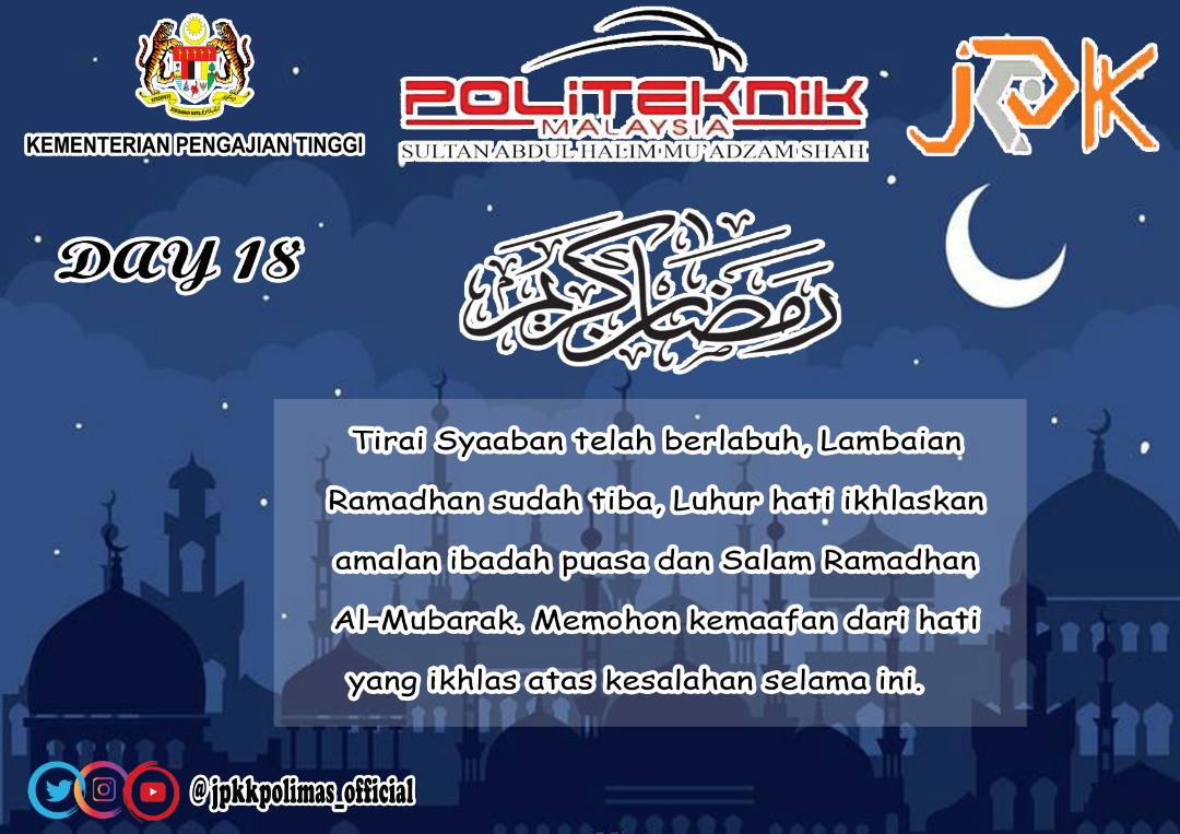 jpkkpolimas_off's tweet photo. [Day 18 of Ramadhan Kareem ]
11 MEI 2020 | 18 RAMADHAN 1441
HIJRAH 

#day18
#jpkk
#jpkkpolimas 
#polimas 
#ramadhan 
#stayhome https://t.co/7HxNh8gVU1