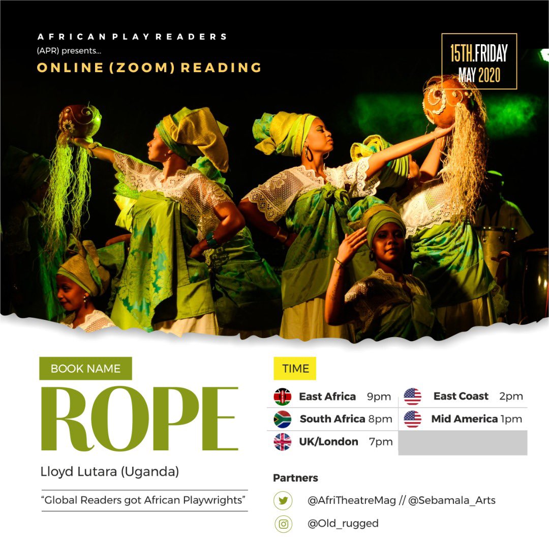 DS_Dubois's tweet photo. This Friday 15th May, AFRICAN PLAY READERS brings you a Quarantine Zoom Reading of ROPE by @LloydLutara
Lutara has works to his name like The Hostel on @ntvuganda & 5atHome on @Foxlife_Br
Join our 🌎readers from 🇺🇬🇿🇦🇳🇬🇺🇸🇰🇪🇩🇪🇫🇷🇬🇧
#AfricanPlayReaders
#APRclub
#ROPE_reading https://t.co/tA7cxP3elL