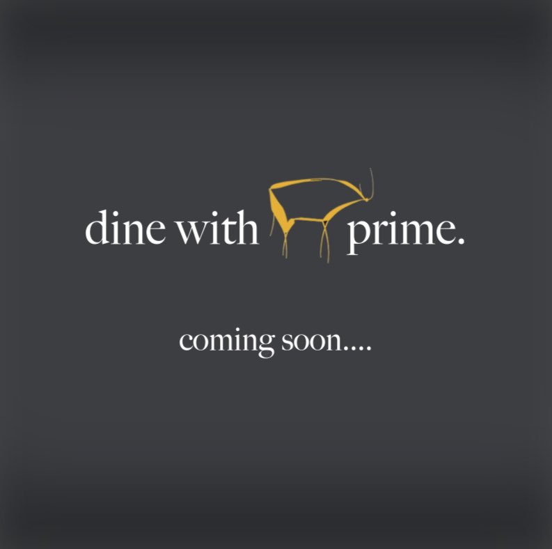 Missing steak? 

Dine with Prime.

Coming soon……