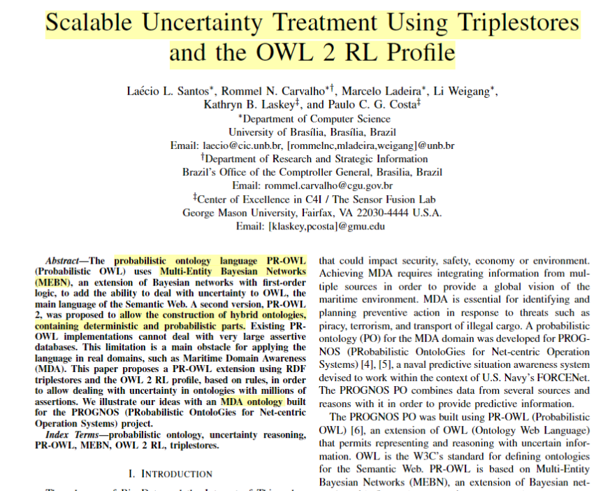 semanticbeeng's tweet photo. "Scalable Uncertainty Treatment Using Triplestores and the OWL 2 RL Profile"
"#probabilistic #ontology language PR-OWL"
"Multi-Entity #Bayesian Networks (#MEBN)"
Power-Loom
"hybrid ontologies .. deterministic and probabilistic parts"
#knowledgeManagement
https://t.co/gmJkBohzGJ https://t.co/EZJ2p0Nhhn