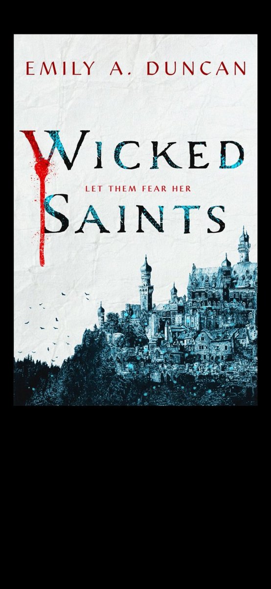 cr; wicked saints, emily a. duncan