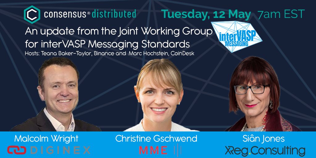 interVASPorg's tweet photo. This time tomorrow (Tues 12/5) 7:00am EST)@CoinDesk's #ConsensusDistributed has a panel dedicated to interVASP Messaging Standard (IVMS101) hosted by@TeanaTaylor + @MarcHochstein feat. @COINSULT (@XReg_Consulting), @malcolm_1111 (@GlobalDigitalFi) and Chris Gschwend (@_IDAXA). https://t.co/wgI2Qla89X
