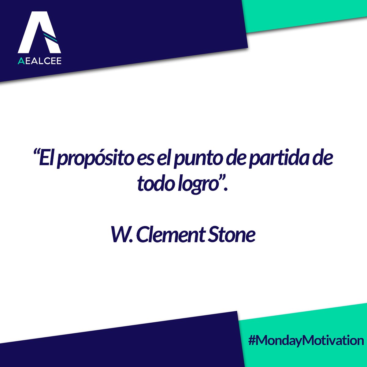 AEALCEE's tweet photo. Empieza con objetivos. ✅✅ #MondayMotivation #AEALCEE #ClementStone https://t.co/ejQaJ8rfnx