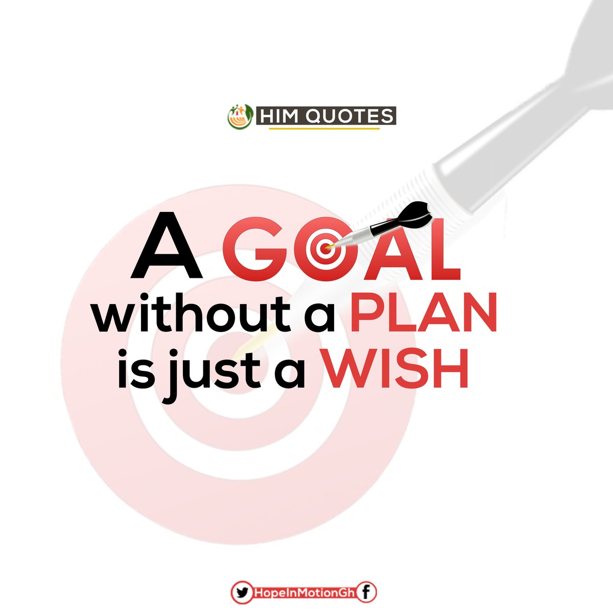 HopeInMotionGH's tweet photo. Goals are a call to action!!! #MondayMotivation #HIMQUOTES #COVID19Ghana #fellowghanaians https://t.co/97riSDc0EW