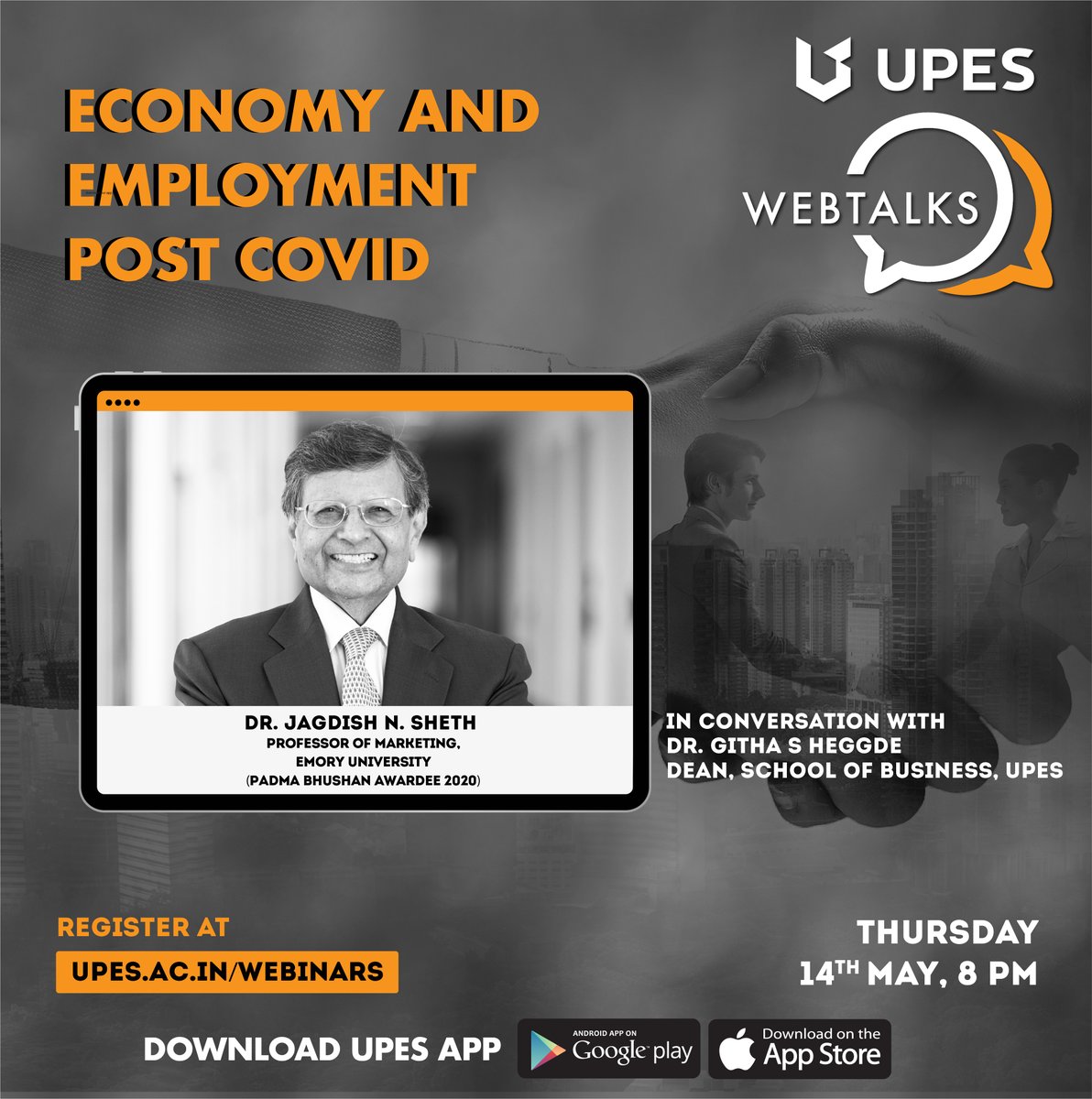 UPES (@upesdehradun) on Twitter photo Marketing Genius & Padma Bhushan Awardee Dr. Jagdish N. Sheth (<a href="/JagSheth/">Dr. Jagdish N. Sheth</a>), Professor- Marketing, Emory University, USA & Dr. Githa S. Heggde(<a href="/heggde/">Githa Heggde</a>), Dean, School of Business discuss on ‘‘Economy and Employment post Covid" at 8 PM, May 14th 2020. Sign up: zoom.us/webinar/regist… Marketing Genius & Padma Bhushan Awardee Dr. Jagdish N. Sheth (<a href="/JagSheth/">Dr. Jagdish N. Sheth</a>), Professor- Marketing, Emory University, USA & Dr. Githa S. Heggde(<a href="/heggde/">Githa Heggde</a>), Dean, School of Business discuss on ‘‘Economy and Employment post Covid" at 8 PM, May 14th 2020. Sign up: zoom.us/webinar/regist…