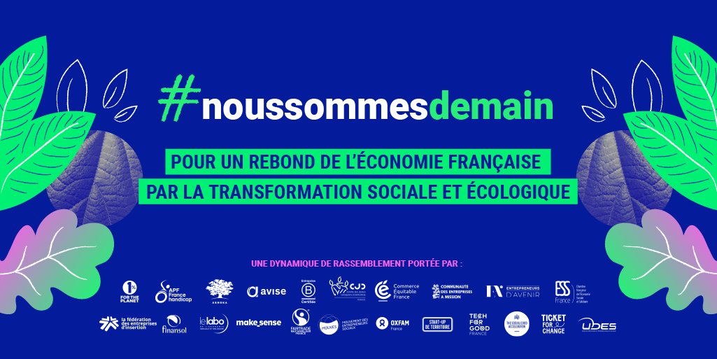 📢 <a href="/Tech_for_goodfr/">TECH FOR GOOD France</a> s’engage avec le collectif #NousSommesDemain : un rassemblement inédit des réseaux engagés d’entrepreneurs pour une relance de l’économie par la transformation #sociale et #écologique. 

Découvrez et relayez nos premières propositions : noussommesdemain.com