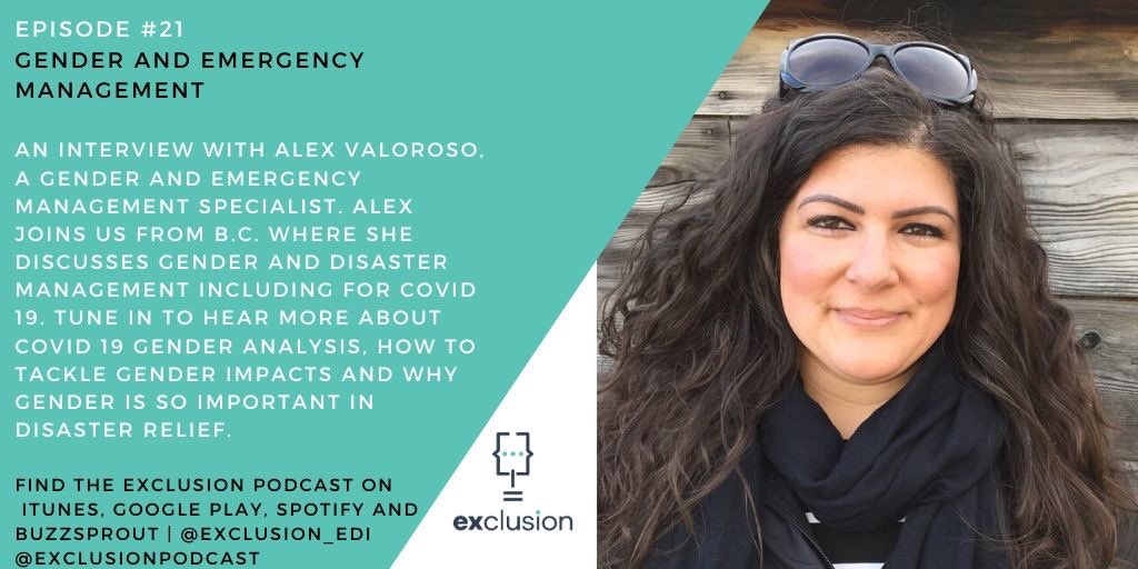 Exclusion_EDI's tweet photo. Our latest episode was released this morning! Check it out - an interview with Alex Valoroso, a gender &amp; disaster management expert. We discuss #covid19 and gender (so many more impacts than you think) &amp; exactly what gov needs to do. #Gbaplus #genderimpacts #emergencymanagement https://t.co/zqLCIK8BNo