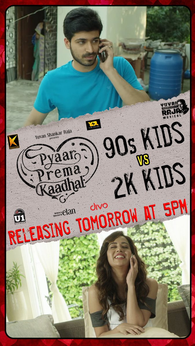 YUVANLOVE's tweet photo. '90s Kids VS 2K Kids' - A Deleted Scene from #PyaarPremaKaadhal Releasing Tomorrow at 5PM on @U1Records. Stay Tuned!

@iamharishkalyan @raizawilson @thisisysr @elann_t @YSRfilms @divomovies https://t.co/PQnJ9yvl4j