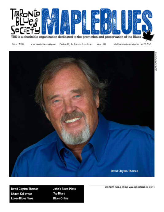 Nov 2020 issue of Maple Blues torontobluessociety.com/may-2020-david… ft David Clayton-Thomas, <a href="/ShawnKellerman/">Shawn Kellerman</a> more #hbloversnews #MapleBluesMag #OntBlues #OntMusic <a href="/TOBluesSociety/">Toronto Blues Society</a> <a href="/dclaytonthomas/">David Clayton-Thomas</a>
