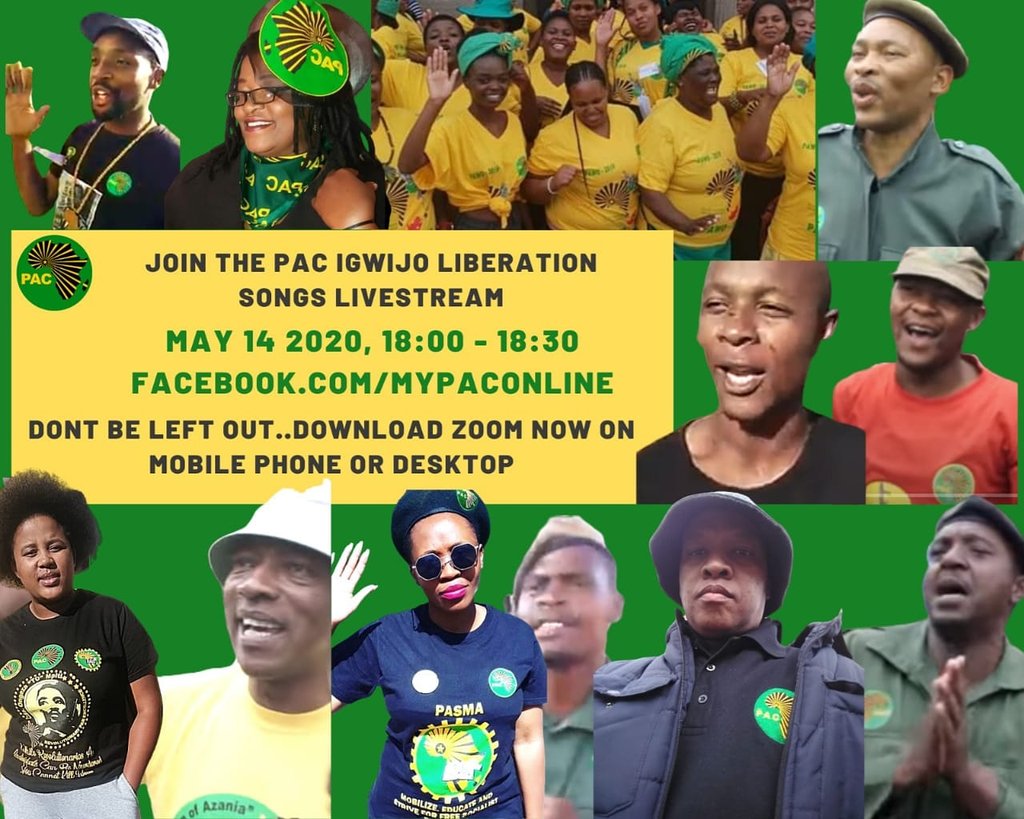 [NEXT ON FACEBOOK 🔴 LIVE]

All invited download zoom,  join &amp; sing along PAC Liberation songs, Thursday

1. Isibane
2. Hare rokeng bahlabane (didicated to all who lost lives to COVID-19, front-line medical staff &amp; all
3. From Cape to Cairo

Find the link
us02web.zoom.us/j/85859817838