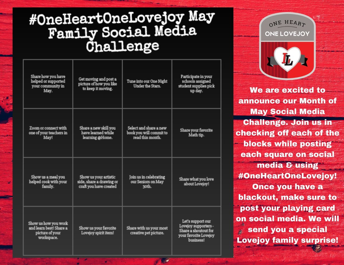 Join us in a fun new way to connect with our community for the remainder of May! Use the board below to complete each square! Post each activity &amp; use #OneHeartOneLovejoy! When you get a blackout, post your card for a surprise! Together, we can continue to share LOVE and JOY!