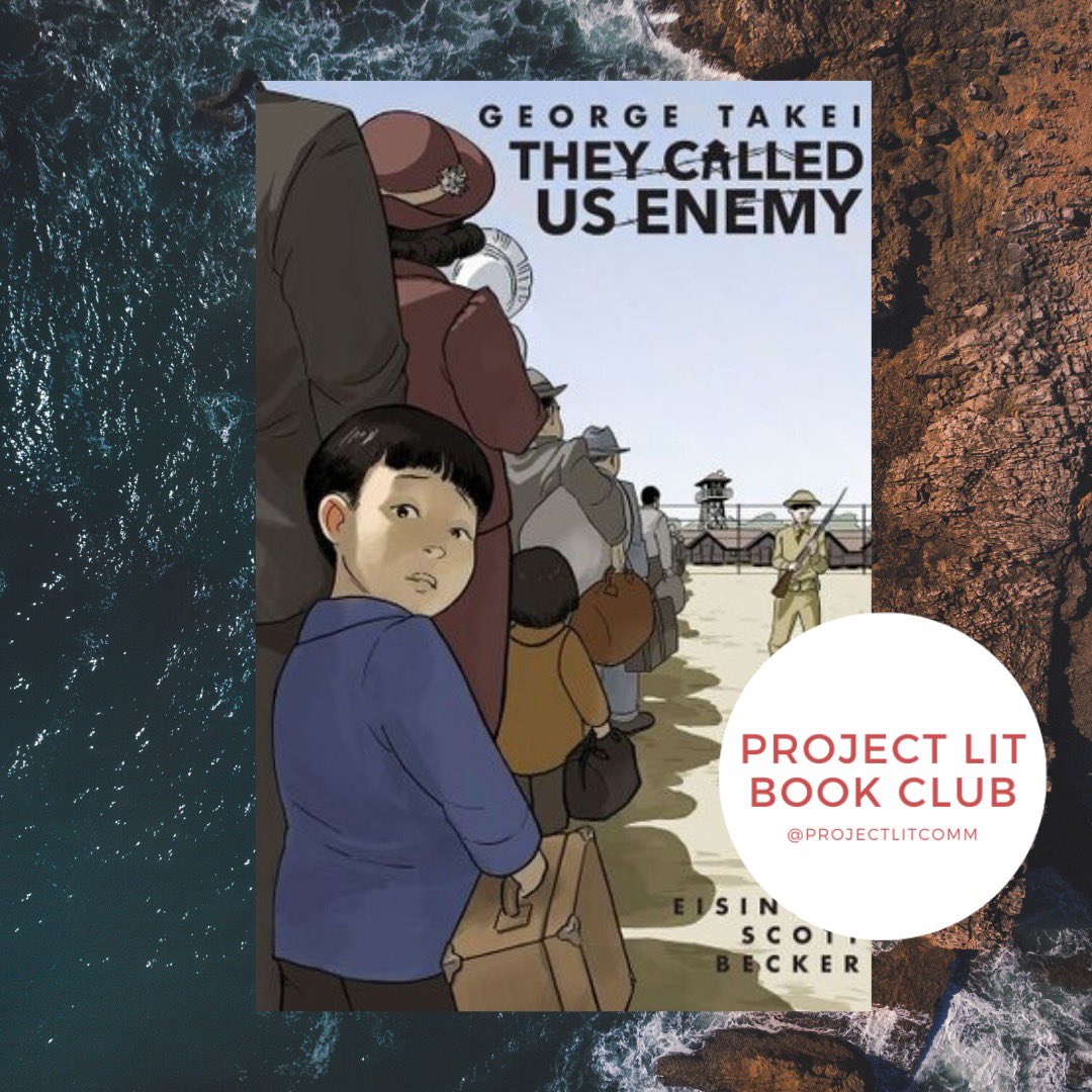 ProjectLITComm's tweet photo. We’re thrilled to announce that THEY CALLED US ENEMY by @GeorgeTakei is a 2020-21 #ProjectLITBookClub selection! https://t.co/xqtiilxfV8
