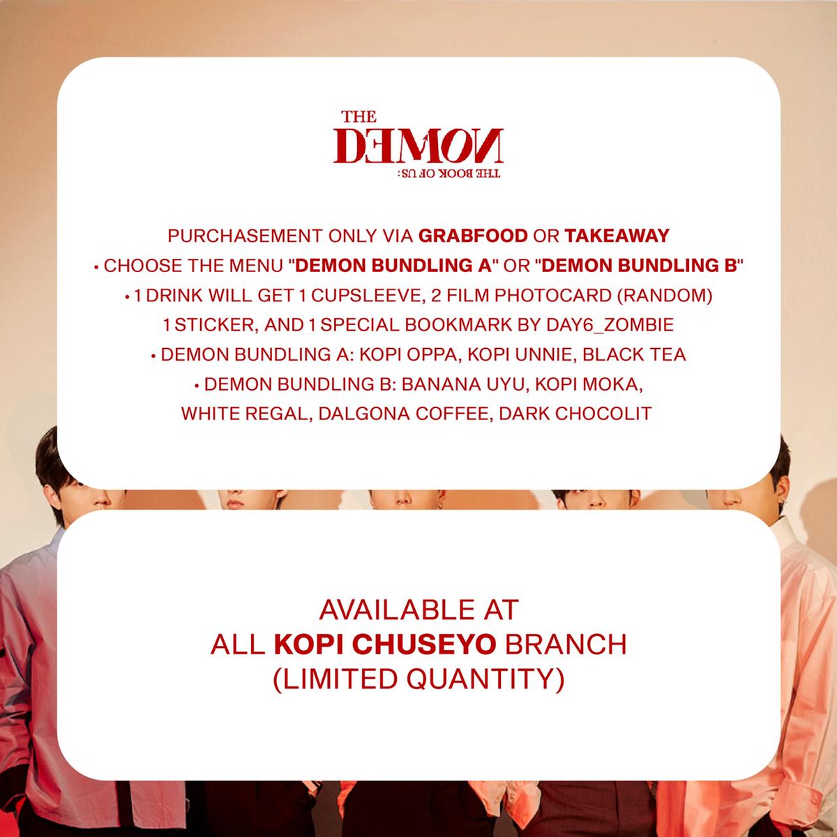 MASWONFEEL's tweet photo. [EVENT]

MY DAY! Lets celebrate the success of DAY6's The Book Of Us: The Demon comeback! Collaborating with @kopichuseyoid , get the special Cupsleeve and freebies from us! 

Syarat dan ketentuan bisa dibaca di poster, ya.

#DAY6 #데이식스
#The_Book_of_Us #The_Demon
#DAY6_Zombie https://t.co/ECs3PJNLkp