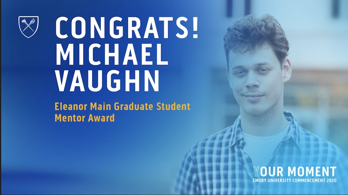 laneygradschool's tweet photo. Congratulations to Michael Vaughn, recipient of the Eleanor Main Student Award! Join the celebration at https://t.co/7J3yPj0qKV #LaneyTogether #Emory2020 @LaneyEDGE @LisaATedesco @EmoryUniversity @Emory_Sociology https://t.co/ea1fB005Lo