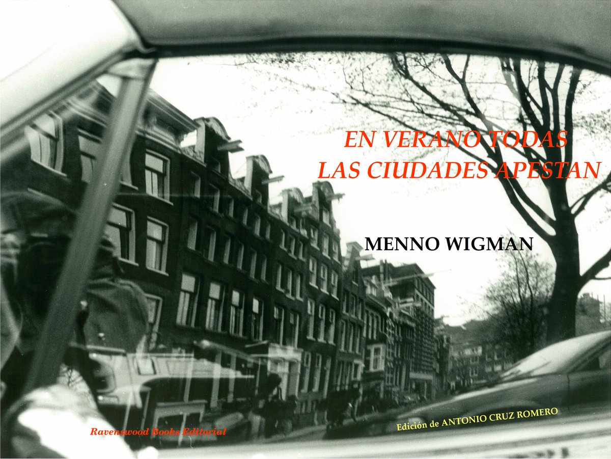 BooksRavenswood's tweet photo. Miguel Barba firma una magnífica reseña de EN VERANO TODAS LAS CIUDADES APESTAN, la antología poética de Menno Wigman que publicamos en 2017. @Capitulocuarto @antoniocruz_r 
https://t.co/2xvxbJ5GhX https://t.co/dEYlOAJW8F