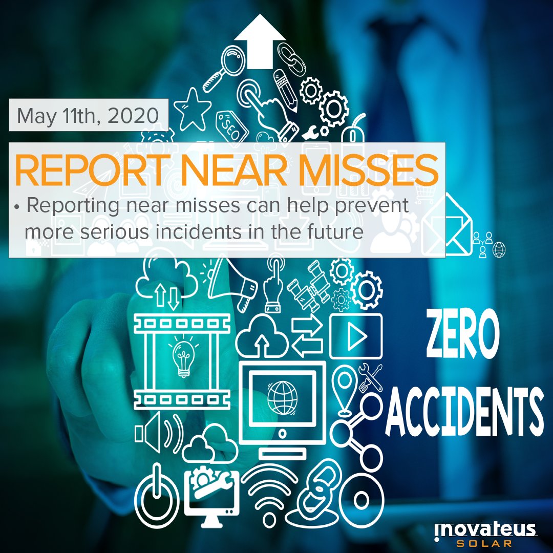 InovateusSolar's tweet photo. Happy Monday! Today's #Safety Topic is Report Near Misses. 
#WorkplaceSafety #SafetyLeaders #ConstructionSafety #SafetyTopic https://t.co/spWlgJqc8R