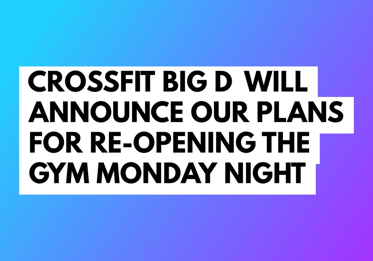 CrossfitBigD's tweet photo. We have a BIG announcement:
- Opening Dates
- Training protocols
- Class Schedule
- Facility Management
- Equipment Maintenace
- Programming https://t.co/UCBHq14y0G