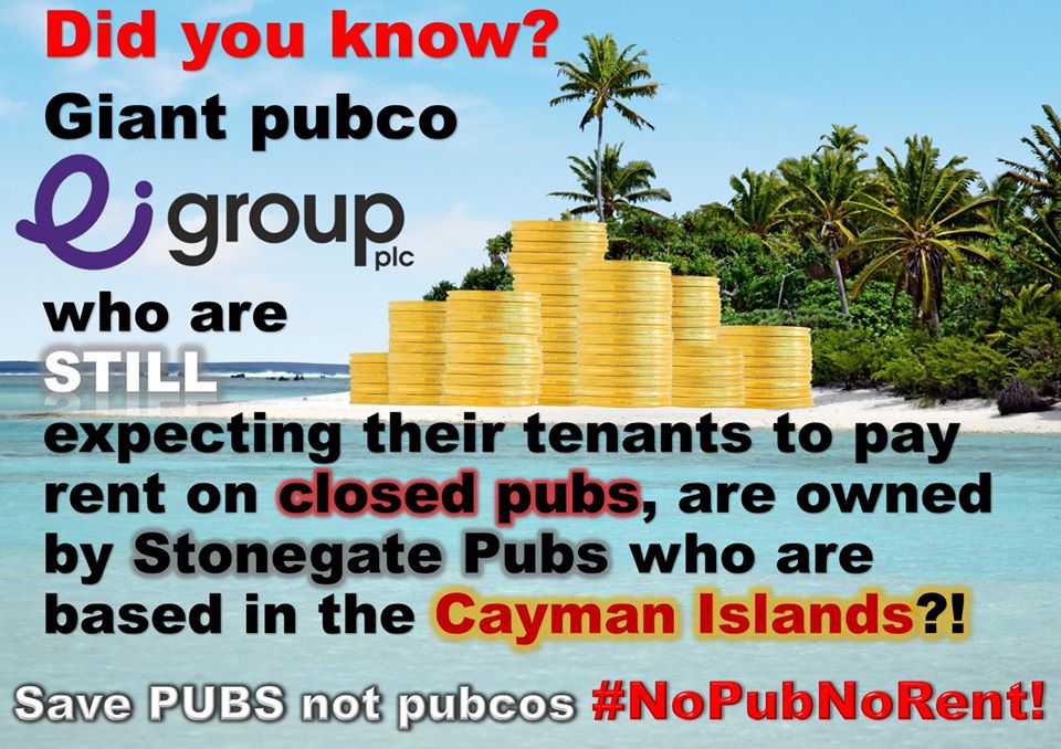 Where are Government #Covid19 grants meant for #pubs actually going @rishisunak @aloksharma_rdg @scullyp? Did you know @eigroupplc who still expect tenants to pay rent on closed pubs are owned by @stonegatepubs who are based in the #CaymanIslands #SavePubsNotPubcos #NoPubNoRent