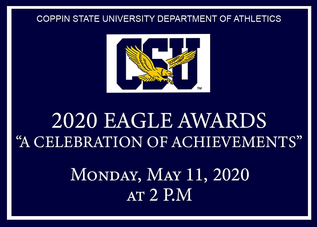 CoppinTrack's tweet image. A reminder to catch the 2020 Eagle Awards live today at 2pm. coppin.edu/watch

The video will be uploaded to youtube following the livestream

#CoppinNation